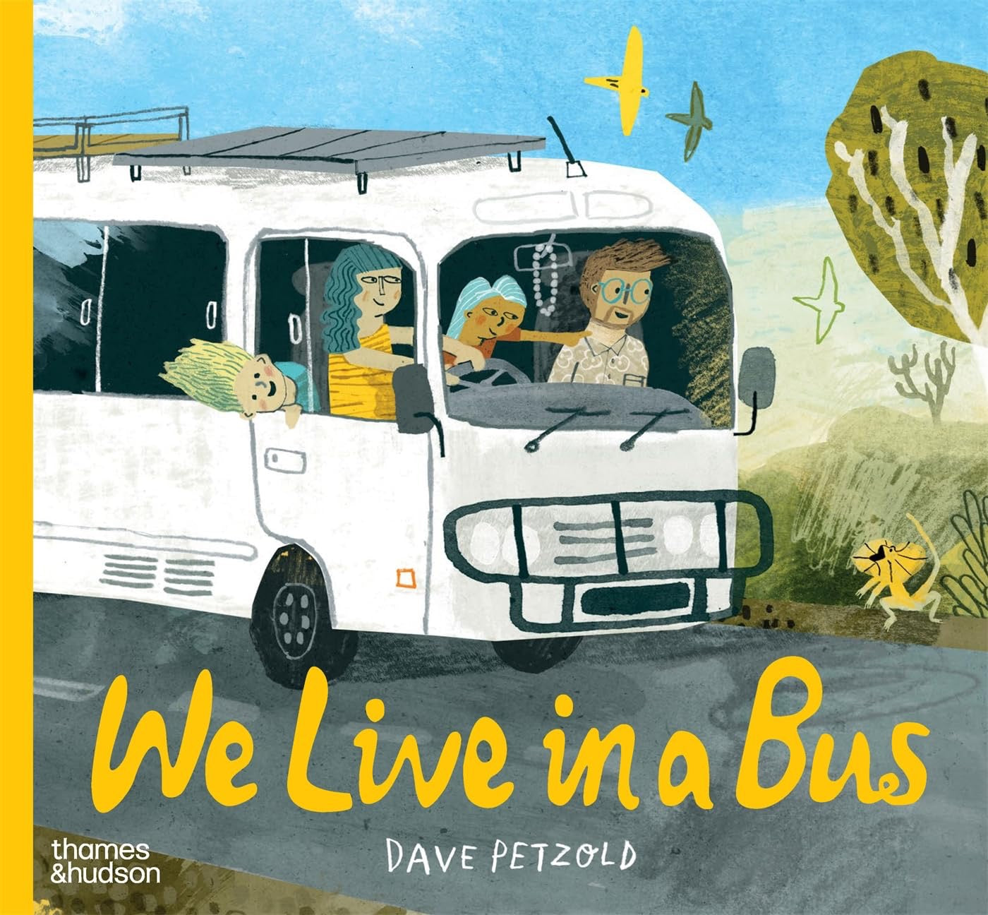We Live in a Bus - Book by Dave Petzold