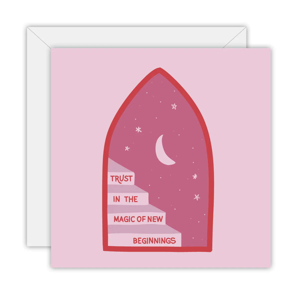 Trust in The Magic Of New Beginnings Card