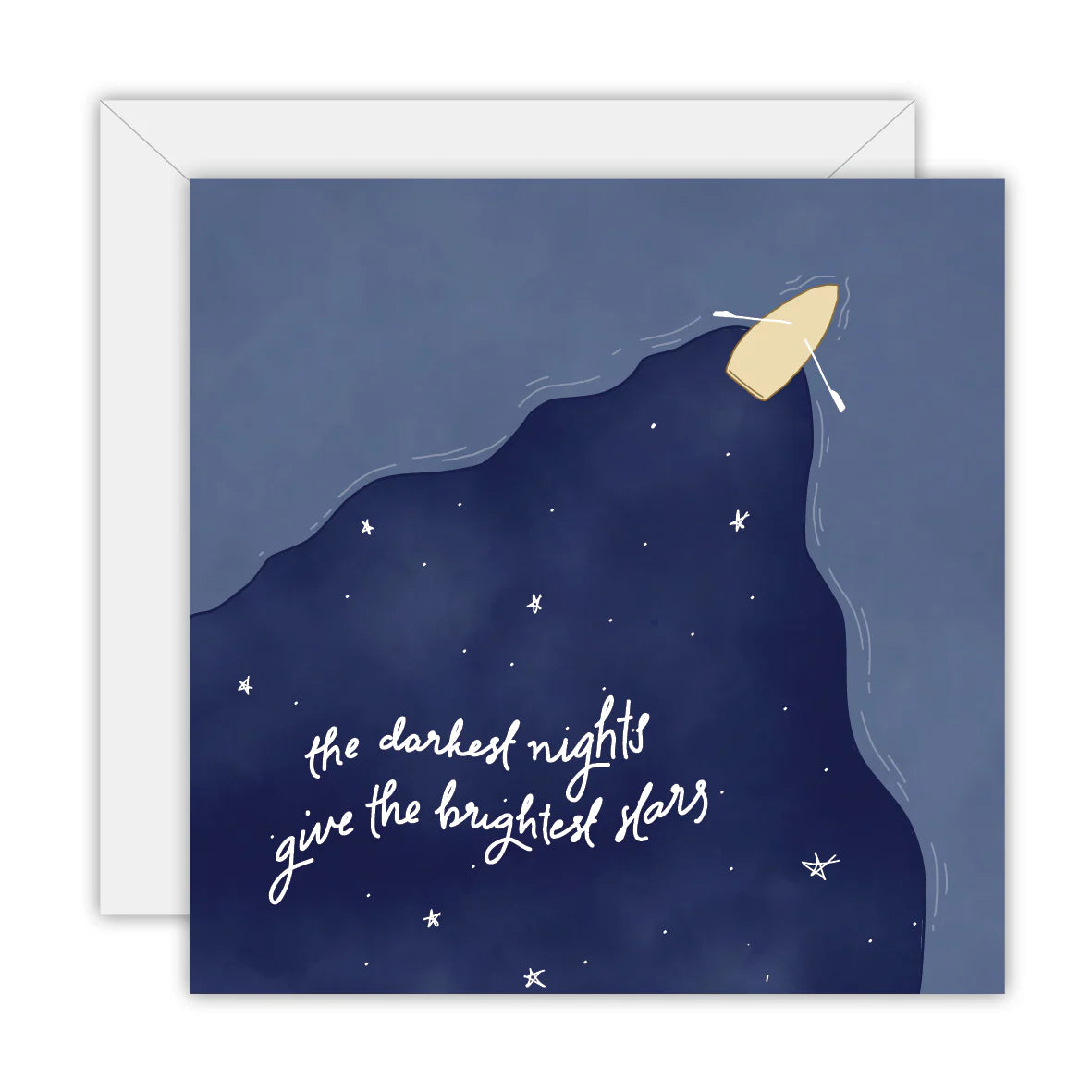 The Darkest Night Bring The Brightest Stars Card