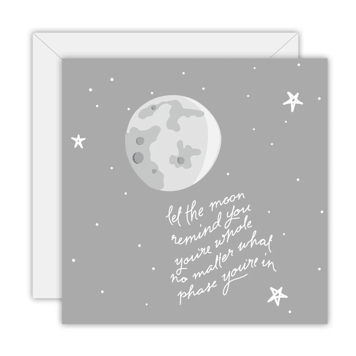 Let The Moon Remind You You're Whole Card